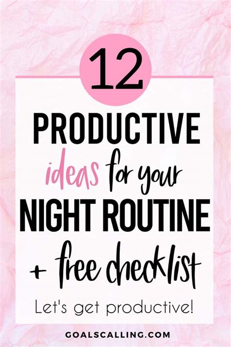 How To Create A Productive Night Routine Free Checklist