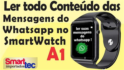 Como Ler As Mensagens Do Whatsapp No Smartwatch A1 Youtube
