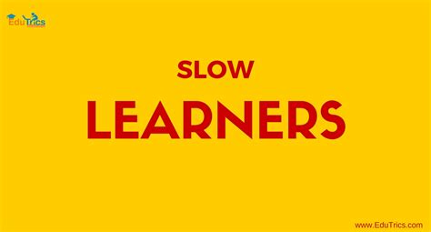 How To Deal With Slow Learners Edutrics