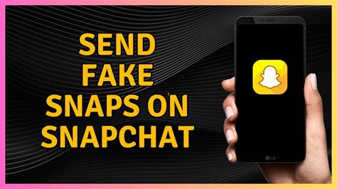 send fake snaps on snapchat quick tutorial youtube