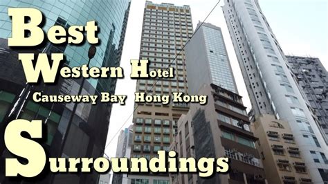 Best Western Hotel Causeway Bay Surroundings Hong Kong Wanchai
