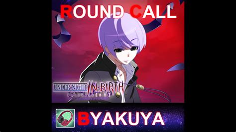 Under Night In Birth Exelate St Round Call Voice Byakuya On Steam