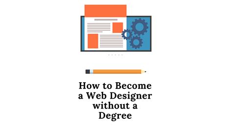 How To Become A Web Designer Without A Degree In 2022 Zacstech