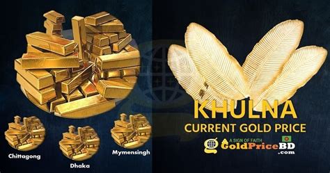 24, 22, 21, 18, 14, 12, 10 based on live spot gold price. Gold Price in Khulna | Gold Price in Bangladesh | Gold ...