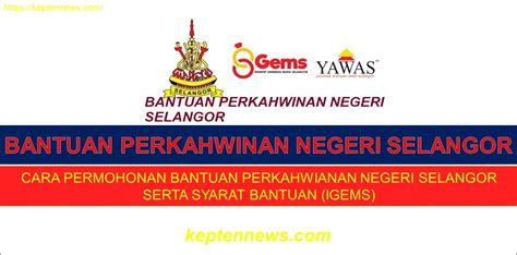 Bantuan Perkahwinan Selangor Insentif Generasi Muda Selangor IGEMS