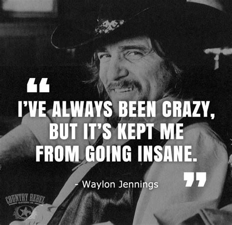 Waylon Jennings Quotes About Life Shortquotes Cc