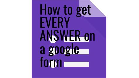 I apologize for any confusion! How to get every answer on a google form - YouTube