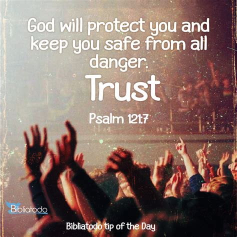 God Will Protect You And Keep You Safe From All Danger Christian Pictures