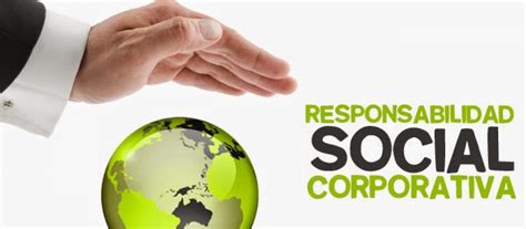 Responsabilidad Social Corporativa Definicion Y Ejemplos Reverasite