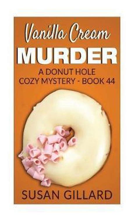 Vanilla Cream Murder Susan Gillard 9781544951195 Boeken