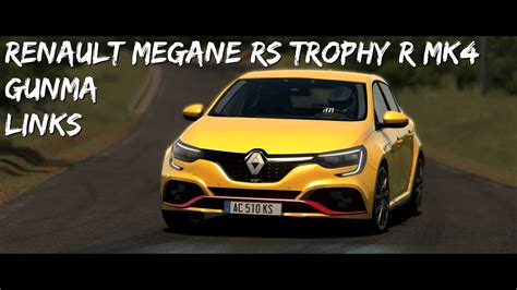 Assetto Corsa Renault Megane RS Trophy R MK4 Gunma Gunsai Touge