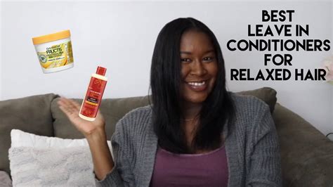 Best Leave In Conditioners For Relaxed Hair Youtube