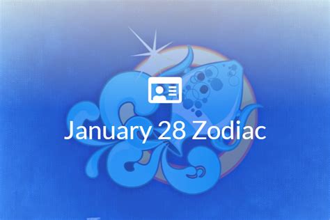 January 28 Zodiac Sign Full Horoscope And Personality