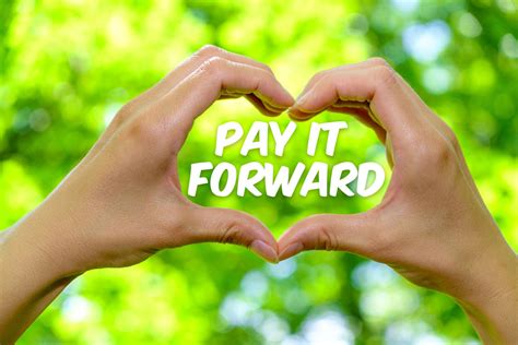 Pay It Forward Day, April 28 - Touched by Good