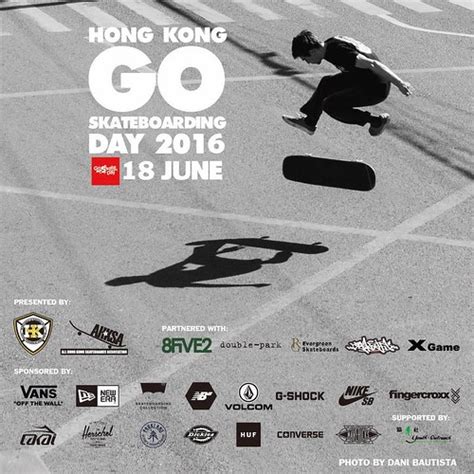 Hong Kong Go Skateboarding Day 2016 On 18th June 16 And Hon Flickr