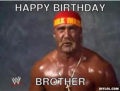 Hulk Hogansaving This With Images Birthday Meme Happy Birthday