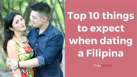 Top 10 Things To Expect When Dating A Filipina Trulyfilipino Youtube