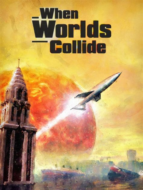 when worlds collide 1951 posters — the movie database tmdb