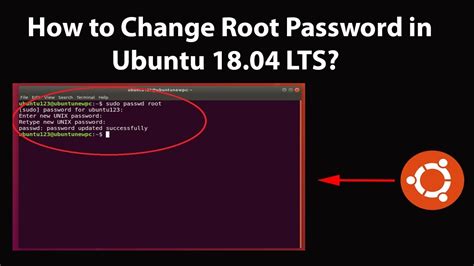 How To Change Root Password In Ubuntu 1804 Lts Youtube