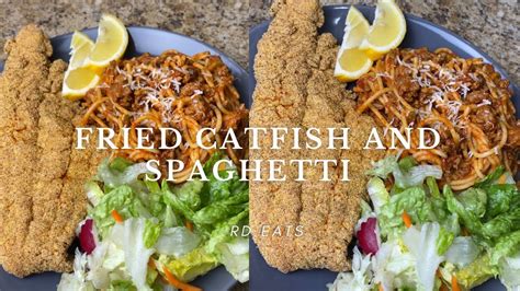 Fried Catfish And Spaghetti Easy Southern Dinner Youtube