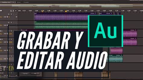 Como Grabar Y Editar Audio Con Adobe Audition Youtube