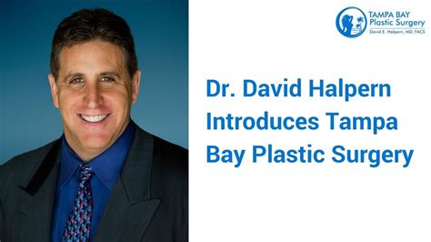 Dr David Halpern Introduces Tampa Bay Plastic Surgery Inc Youtube