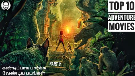 Download Top 10 Adventure Movies In Tamil Dubbed Part 2 Best Hollywood