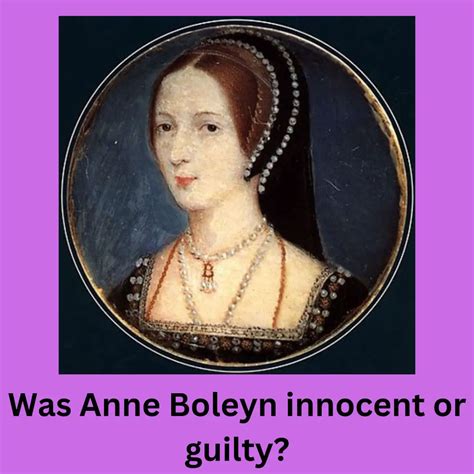 Fridayfun Poll Do You Think Anne Boleyn Was Innocent Of The Charges Laid Against Her In May