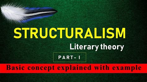 Structuralism With Example Literary Theory Basics Youtube