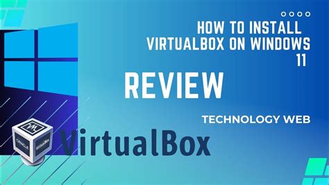 How To Install Virtualbox On Windows 11 Youtube