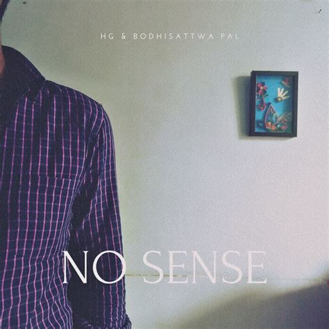 No Sense Single By Hg Spotify