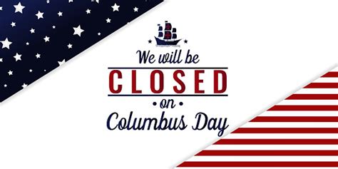 We Will Be Closed Columbus Day Stock Illustration Download Image Now