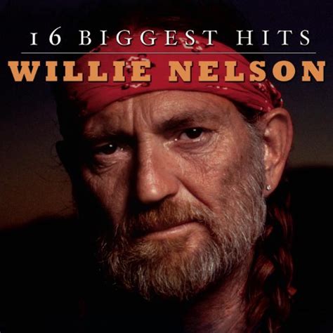 16 Biggest Hits Album By Willie Nelson Lyreka