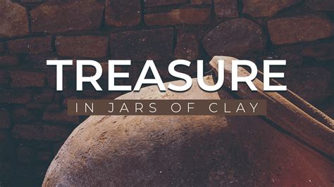 Treasure In Jars Of Clay Oumc