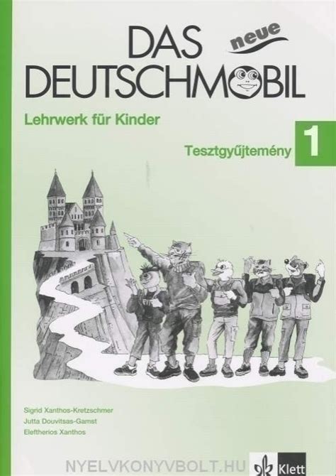 Das Neue Deutschmobil 1 Tesztgyűjtemény Nyelvkönyv Forgalmazás
