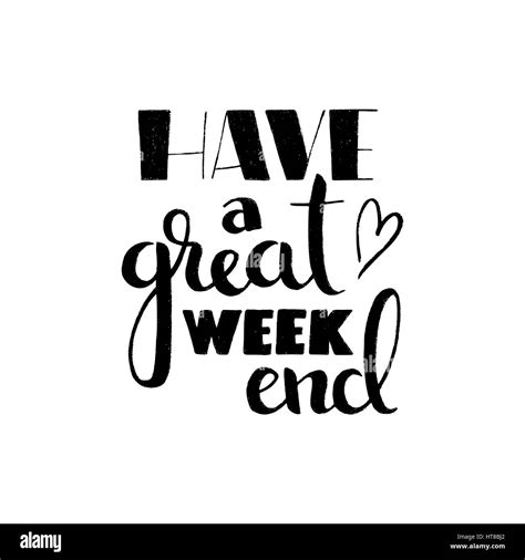 Have A Great Weekend Handwritten Lettering Modern Vector Hand Drawn