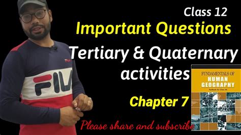 Important Questions Tertiary And Quaternary Activities Chapter 7