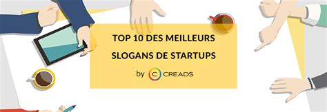 Slogan Startup Notre Top 10 Des Plus RÉussis