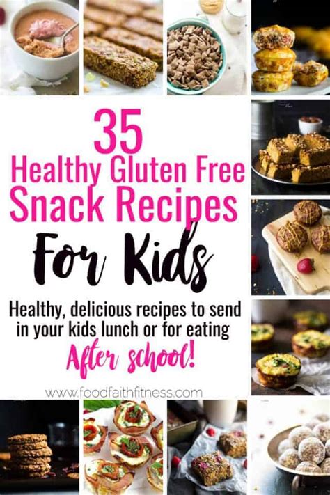 35 Gluten Free Healthy Snacks For Kids Food Faith Fitness