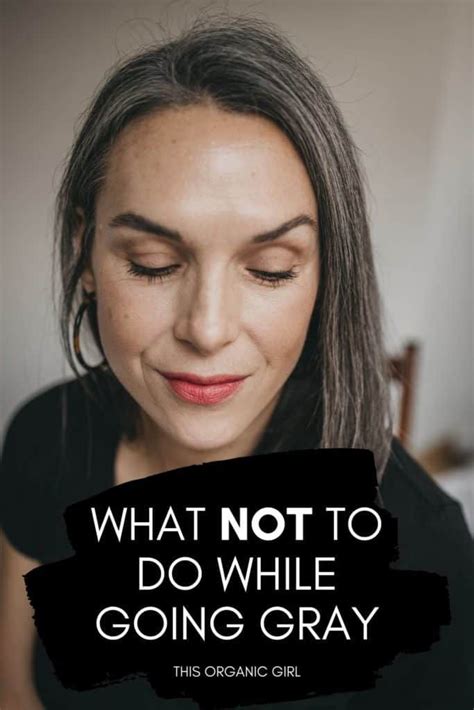 Heres What Not To Do While Going Gray Naturally Blonde Hair Going Grey Brown Hair Going Grey