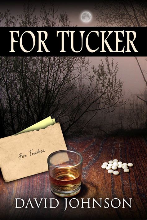 For Tucker 103 Book Authors Book Worth Reading Kindle Books