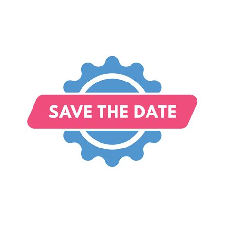 Save The Date Text Button Save The Date Sign Icon Label Sticker Web