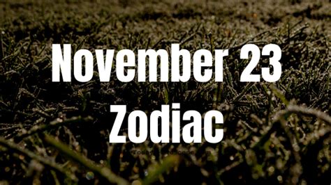 November 23 Sagittarius Zodiac Sign Horoscope