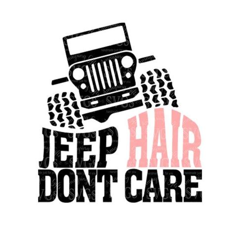 Svg Jeep Hair Dont Care Dxf Jeep Hair Design By Amaysingsvgs
