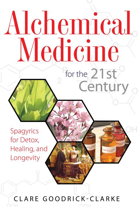 Alchemical Medicine For The 21st Century Book By Clare Goodrick