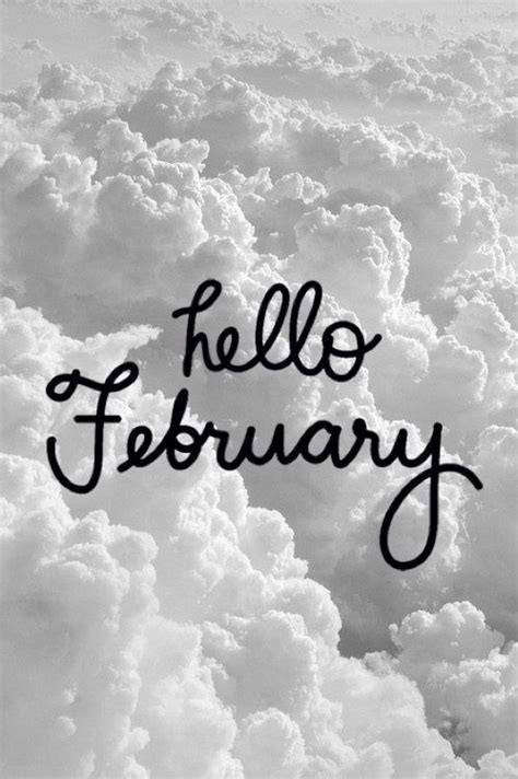 Hello February February Quotes February Wallpaper Welcome February