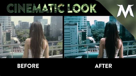 Cinematic Look How To Achieve A Film Look Make Your Footage Look