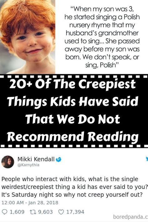 103 Of The Creepiest Things Kids Have Said That We Do Not Recommend