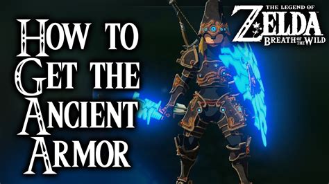 Breath Of The Wild How To Get The Ancient Armor Legend Of Zelda