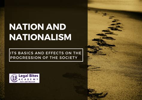 Nation And Nationalism Its Basics And Effects On The Progression Of